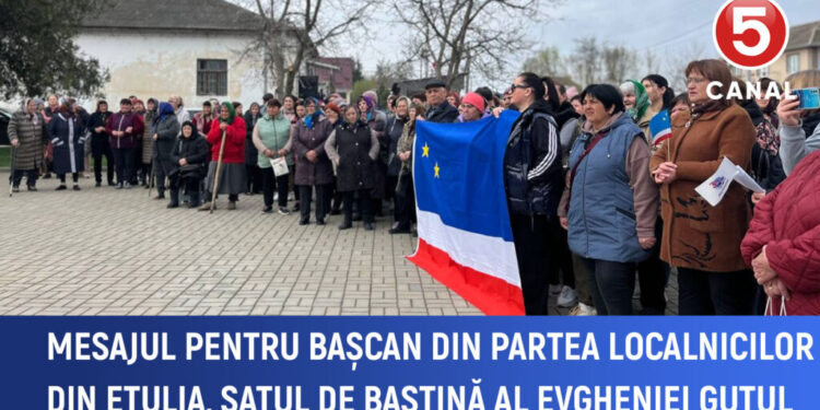 Oamenii din Etulia cer eliberarea bașcanului Evghenia Guțul și încetarea presiunilor asupra Găgăuziei