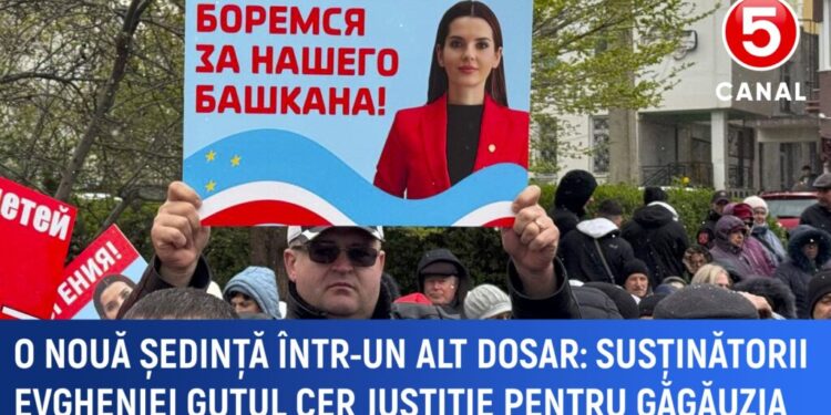 O nouă ședință într-un alt dosar. Susținătorii Evgheniei Guțul cer dreptate pentru Găgăuzia
