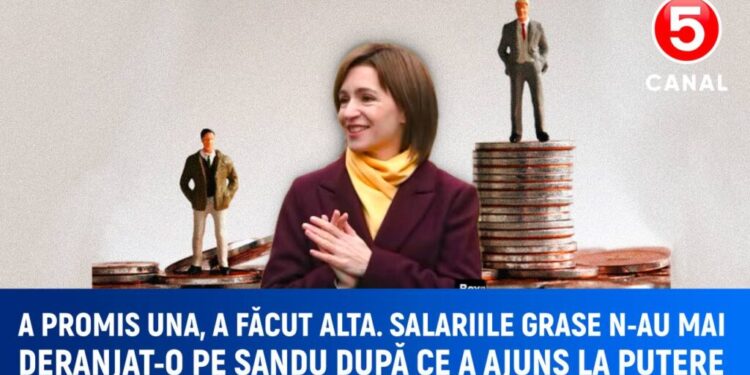 A promis una, dar a făcut alta. După ce a ajuns la putere, salariile mari ale funcționarilor publici nu o mai deranjează pe Maia Sandu