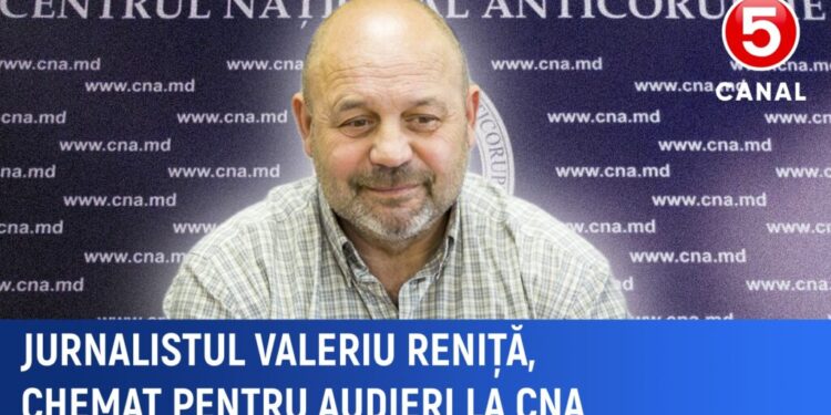 Jurnalistul Valeriu Reniță a fost chemat la audieri la CNA. Declarații exclusive pentru Canal 5